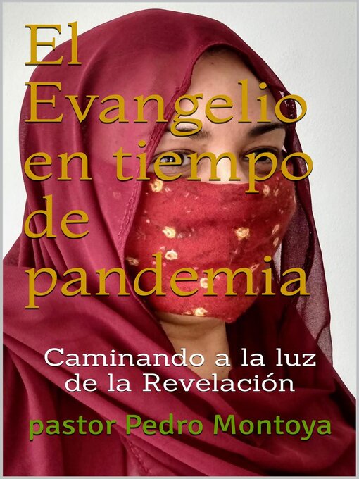 Title details for El Evangelio en tiempo de pandemia by PEDRO MONTOYA - Available